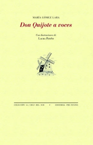 Don Quijote a voces | María Gómez Lara