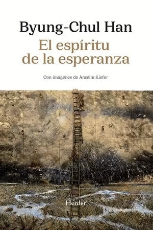 El espíritu de la esperanza | Byung-Chul Han