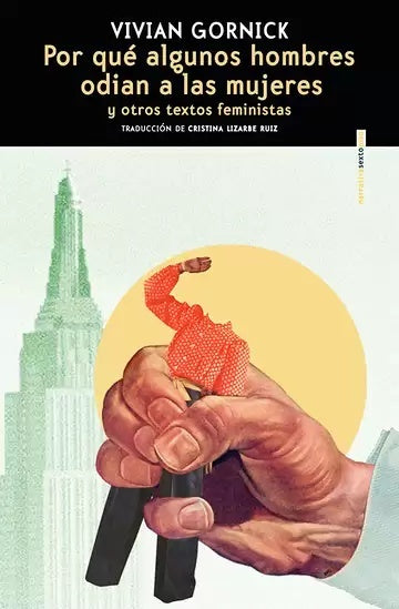 Por qué algunos hombres odian a las mujeres | Vivian Gornick