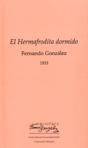 El Hermafrodita dormido | Fernando González