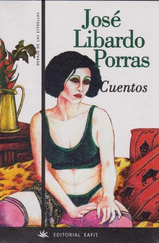 Cuentos | José Libardo Porras
