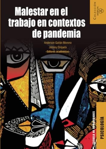 Malestar en el trabajo en contextos de pandemia | Anderson Gañán Moreno