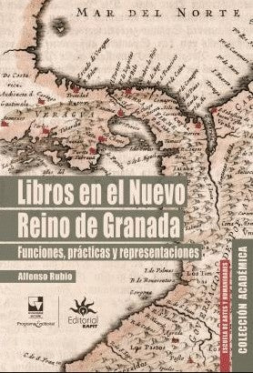 Libros en el Nuevo Reino de Granada | Alfonso Rubio Hernández