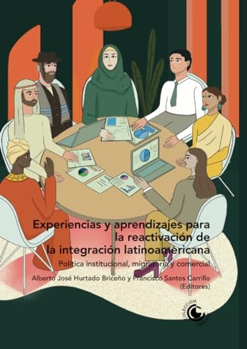 Experiencias y aprendizajes para la reactivación de la integración latinoamericana | Angélica Saraiva Szucko