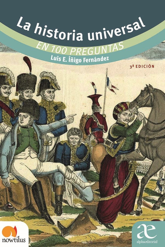 La Historia universal en 100 preguntas | Luis E. Íñigo Fernández
