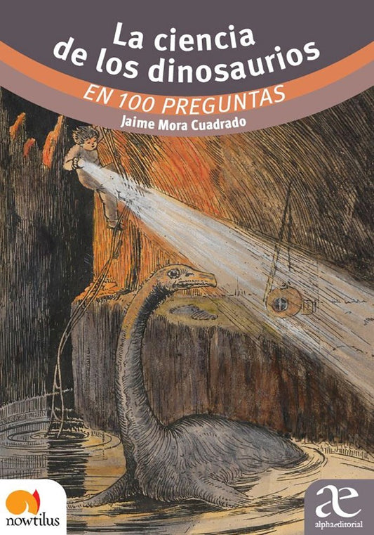 La ciencia de los dinosaurios en 100 preguntas | Jaime Mora Cuadrado