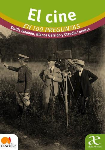 El cine en 100 preguntas | Emilia Esteban