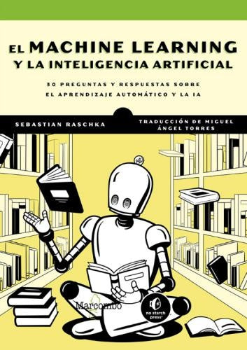 El Machine Learning y la inteligencia artificial | Sebastian Raschka