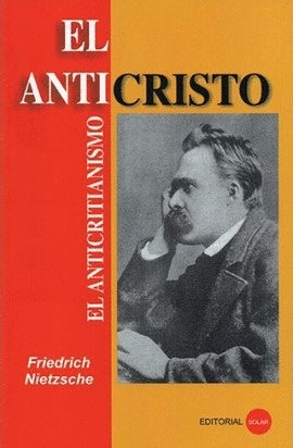 El anticristo | Friederich Nietzche