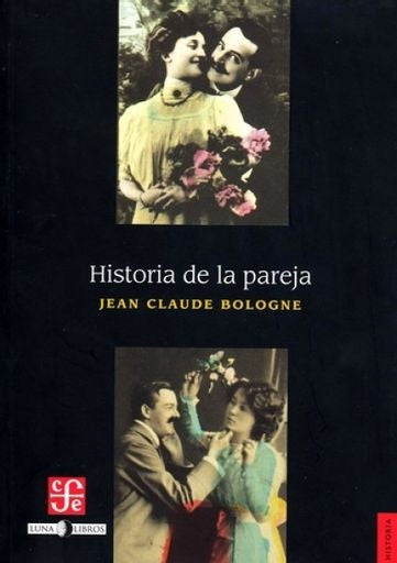 Historia de la pareja | Jean Claude Bologne