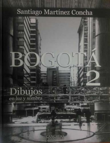 Bogotá 2 | Santiago Martínez Concha
