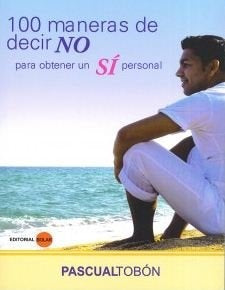 100 Maneras de Decir No | Clara Ines Aragon Herrera