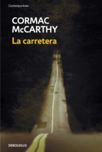 La carretera | Cormac McCarthy