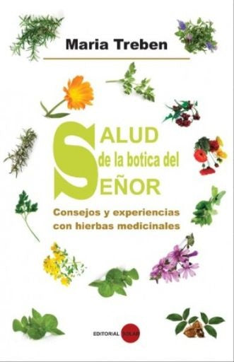Salud de la botica del señor | Maria Treben