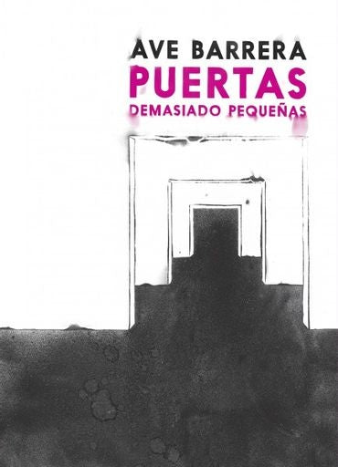 Puertas demasiado pequeñas | Luis Alejandro Barrera Avellaneda