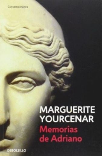 Memorias de Adriano | Marguerite Yourcenar