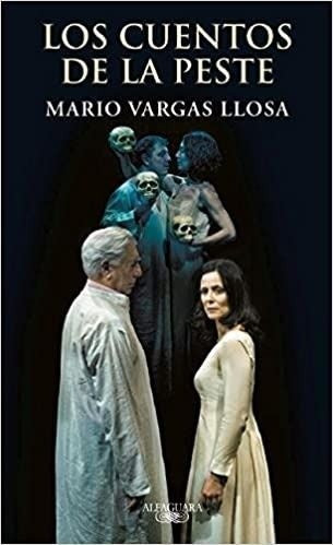 Los cuentos de la peste | Mario Vargas Llosa