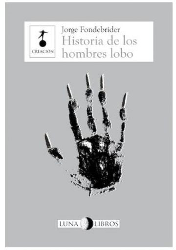Historia de los hombres lobo | Jorge Fondebrider