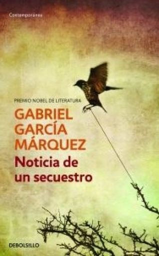 Noticia de un secuestro | Gabriel García Márquez