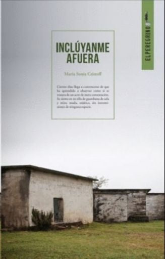Inclúyanme afuera | María Sonia Cristoff