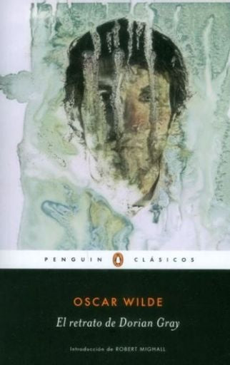 El retrato de Dorian Gray | Oscar Wilde