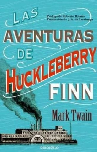 Las aventuras de Huckleberry Finn | Mark Twain