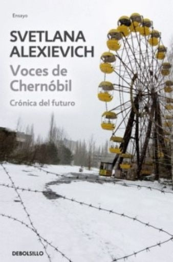 Voces de Chernóbil | Svetlana Alexievich