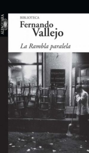 La Rambla paralela | Fernando Vallejo