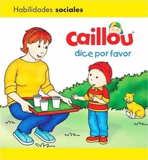 Calliou dice por favor | Danielle Patenaude