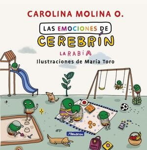 Las emociones de Cerebrín. La rabia | Carolina Molina Ochoa