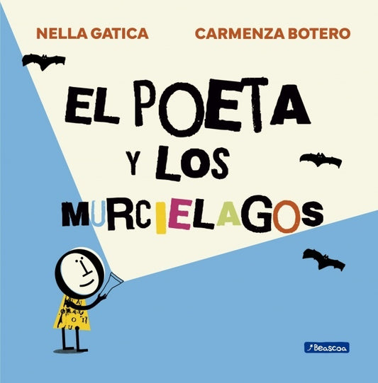 El poeta y los murciélagos | Carmenza Botero