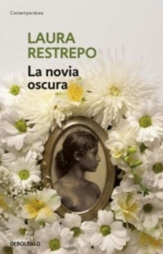 La novia oscura | Laura Restrepo