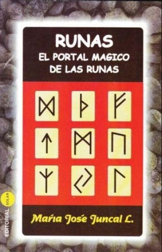 Runas. El portal mágico de las runas | María José Juncal Lemos