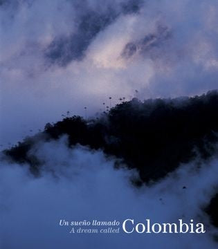Un sueño llamado Colombia | Angélica Montes Montoya