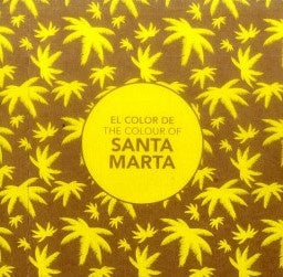 El color de Santa Marta | Angélica Montes Arango