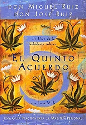 El quinto acuerdo | Miguel Ruiz