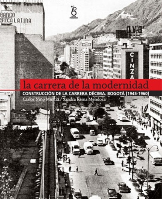 La carrera de la modernidad | Carlos Niño Murcia