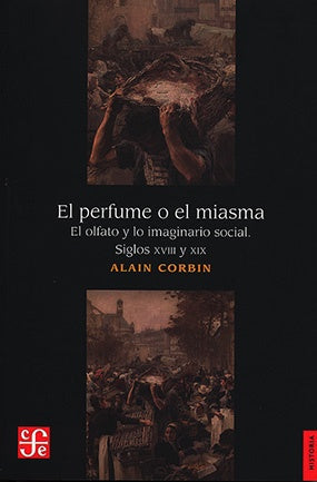 El perfume o el miasma | Alain Corbin