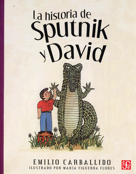 La Historia de Sputnik y David | Emilio Carballido