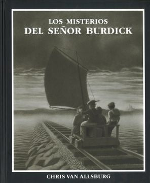 Los Misterios del Señor Burdick | Chris Van Allsburg