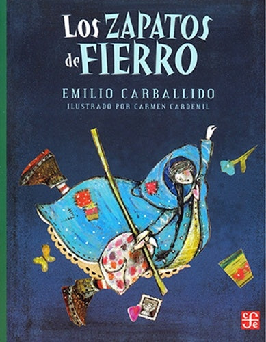 Los zapatos de fierro | Emilio Carballido