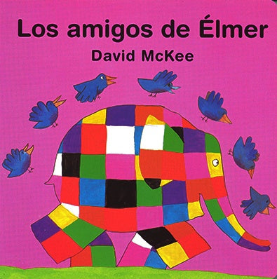 Los amigos de Élmer | Autores Varios