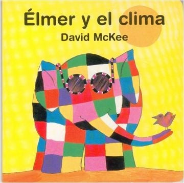 Élmer y el clima | David McKee