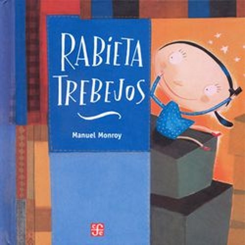 Rabieta trebejos | Manuel Monroy