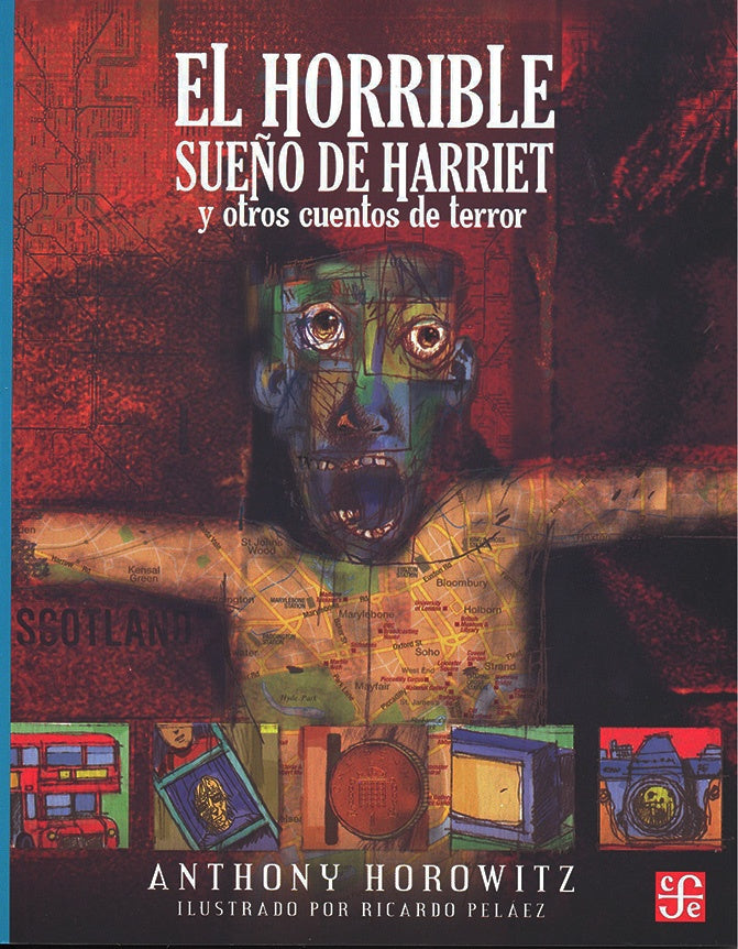 El horrible sueño de Harriet y otros cuentos de terror | Anthony Horowitz