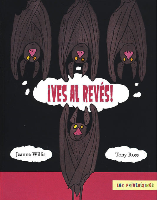¡Ves al revés! | Jeanne Willis