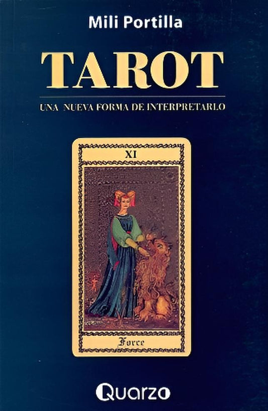 Tarot. Una nueva forma de interpretarlo | Mili Portilla