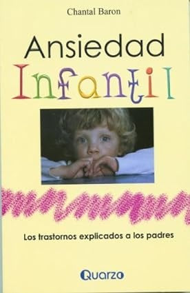 Ansiedad Infantil | Chantal Baron