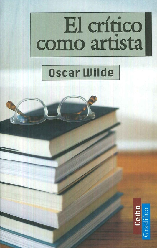 El crítico como artista | Oscar Wilde