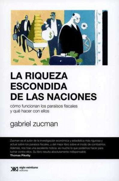 La Riqueza escondida de las naciones | Gabriel Zucman